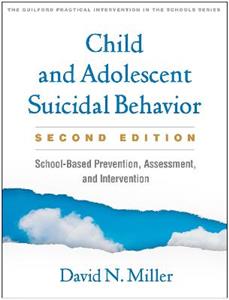 Child and Adolescent Suicidal Behavior, Second Edition 2/e