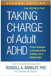 Taking Charge of Adult ADHD, Second Edition 2/e