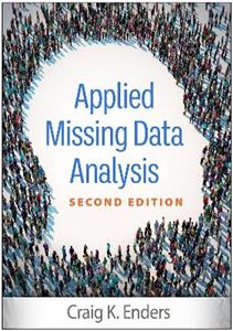 Applied Missing Data Analysis, Second Edition 2/e