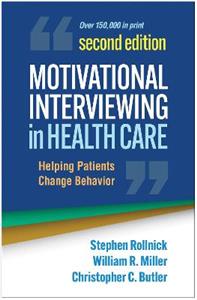 Motivational Interviewing in Health Care, Second Edition 2/e