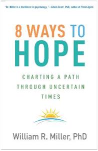 8 Ways to Hope: Charting a Path through Uncertain Times - Click Image to Close