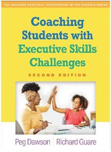 Coaching Students with Executive Skills Challenges, Second Edition 2/e