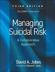 Managing Suicidal Risk, Third Edition 3/e