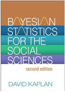 Bayesian Statistics for the Social Sciences, Second Edition 2/e