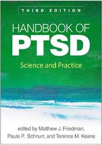 Handbook of PTSD, Third Edition: Science and Practice