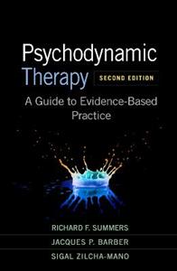 Psychodynamic Therapy, Second Edition: A Guide to Evidence-Based Practice - Click Image to Close
