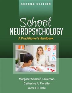 School Neuropsychology, Second Edition: A Practitioner's Handbook