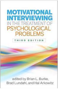 Motivational Interviewing in the Treatment of Psychological Problems, Third Edition