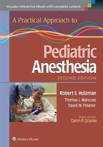 Practical Approach to Pediatric Anesthesia - Click Image to Close