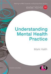 Understanding Mental Health Practice - Click Image to Close
