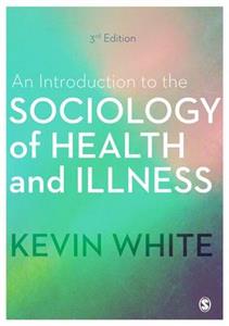 An Introduction to the Sociology of Health and Illness - Click Image to Close