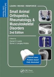 Small Animal Orthopedics, Rheumatology and Musculoskeletal Disorders - Click Image to Close