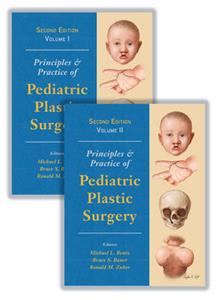 Principles and Practice of Pediatric Plastic Surgery 2nd edition