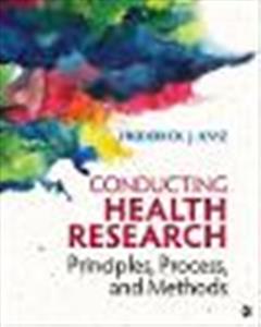 Conducting Health Research: Principles, Process, and Methods - Click Image to Close