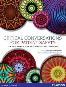 Critical Conversations for Patient Safety: An Essential Guide for Health Professionals - Click Image to Close
