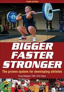 Bigger Faster Stronger 3/e