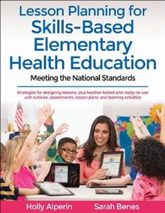 Lesson Planning for Skills-Based Elementary Health Education