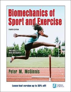 Biomechanics of Sport and Exercise (Loose Leaf) 4/e