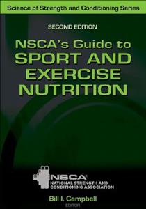 NSCA's Guide to Sport and Exercise Nutrition 2/e