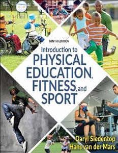 Introduction to Physical Education, Fitness, and Sport 9/e