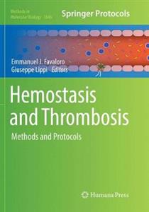 Hemostasis and Thrombosis: Methods and Protocols - Click Image to Close