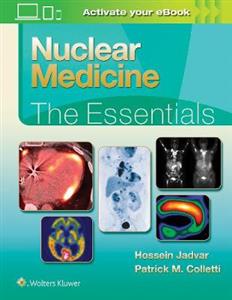 Nuclear Medicine: The Essentials - Click Image to Close