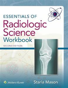 Essentials of Radiologic Science Workbook - Click Image to Close