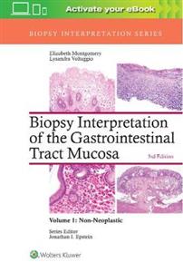 Biopsy Interpretation of the Gastrointestinal Tract Mucosa: Volume 1: Non-Neoplastic - Click Image to Close