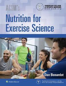 ACSM's Nutrition for Exercise Science (American College of Sports Medicine) - Click Image to Close