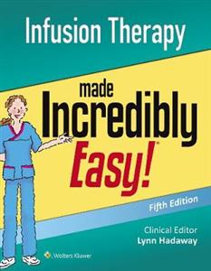 Infusion Therapy Made Incredibly Easy - Click Image to Close