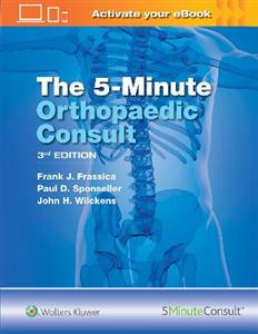 The 5 Minute Orthopaedic Consult (The 5-Minute Consult Series) - Click Image to Close