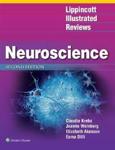 Lippincott Illustrated Reviews: Neuroscience - Click Image to Close
