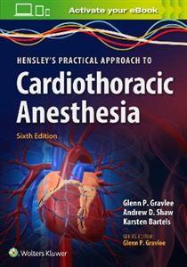 Hensley's Practical Approach to Cardiothoracic Anesthesia - Click Image to Close