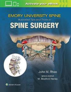 Emory's Illustrated Tips and Tricks in Spine Surgery - Click Image to Close