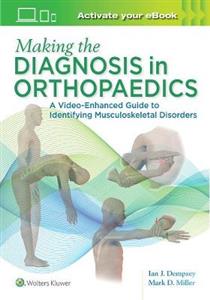 Making the Diagnosis in Orthopaedics: A Multimedia Guide - Click Image to Close