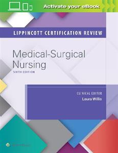 Lippincott Certification Review: Medical-Surgical Nursing - Click Image to Close