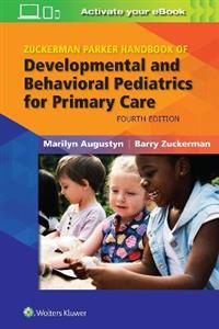 Zuckerman Parker Handbook of Developmental and Behavioral Pediatrics for Primary Care - Click Image to Close
