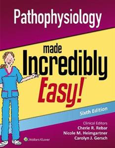 Pathophysiology Made Incredibly Easy - US Edition - Click Image to Close