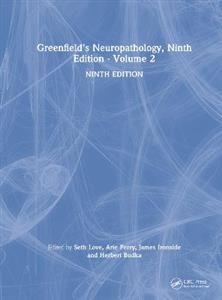 Greenfield's Neuropathology, Ninth Edition - Volume 2 - Click Image to Close