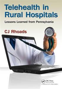 Telehealth in Rural Hospitals: Lessons Learned from Pennsylvania - Click Image to Close