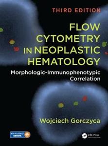 Flow Cytometry in Neoplastic Hematology - Click Image to Close