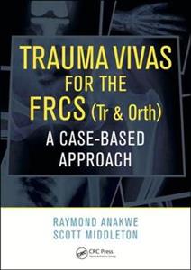 Trauma Vivas for the FRCS - Click Image to Close