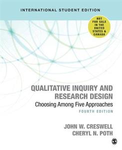 Qualitative Inquiry and Research Design (International Student Edition): Choosing Among Five Approaches