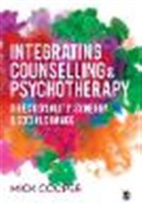 Integrating Counselling & Psychotherapy: Directionality, Synergy and Social Change - Click Image to Close