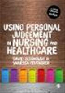 Using Personal Judgement in Nursing and Healthcare - Click Image to Close