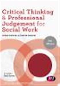 Critical Thinking and Professional Judgement for Social Work - Click Image to Close