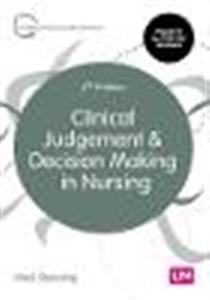 Clinical Judgement and Decision Making in Nursing - Click Image to Close