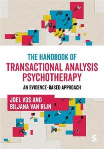 The Handbook of Transactional Analysis Psychotherapy: An Evidence-based Approach The Handbook of Transactional Analysis Psychotherapy: An Evidence-based Approach