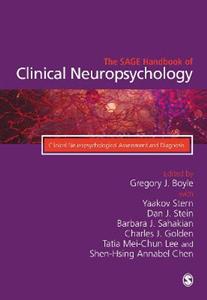 The SAGE Handbook of Clinical Neuropsychology: Clinical Neuropsychological Assessment and Diagnosis - Click Image to Close