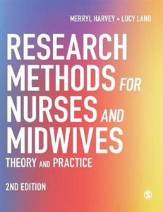 Research Methods for Nurses and Midwives: Theory and Practice - Click Image to Close